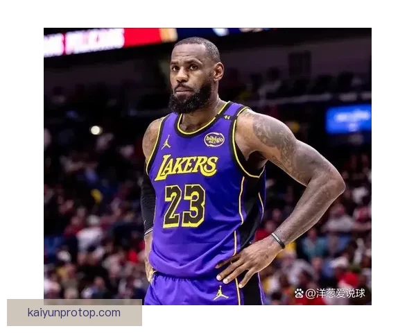 詹姆斯单场48分77次扣篮刷新多项纪录 高效表现成为球队第三进攻核心